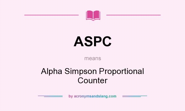 What does ASPC mean? It stands for Alpha Simpson Proportional Counter