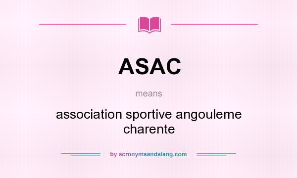 What does ASAC mean? It stands for association sportive angouleme charente