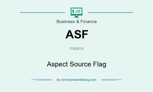 What does ASF mean? It stands for Aspect Source Flag