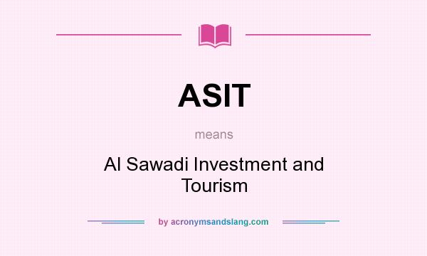 What does ASIT mean? It stands for Al Sawadi Investment and Tourism