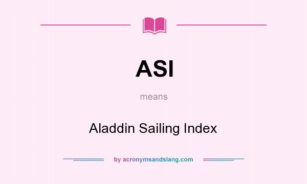 What does ASI mean? It stands for Aladdin Sailing Index