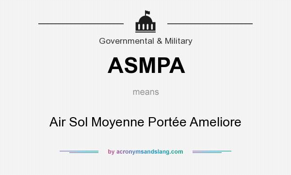 What does ASMPA mean? It stands for Air Sol Moyenne Portée Ameliore
