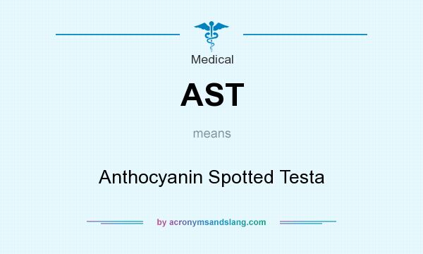 What does AST mean? It stands for Anthocyanin Spotted Testa