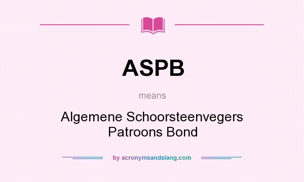 What does ASPB mean? It stands for Algemene Schoorsteenvegers Patroons Bond