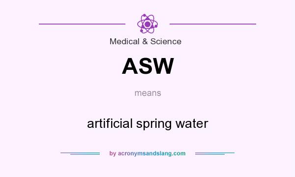 What does ASW mean? It stands for artificial spring water