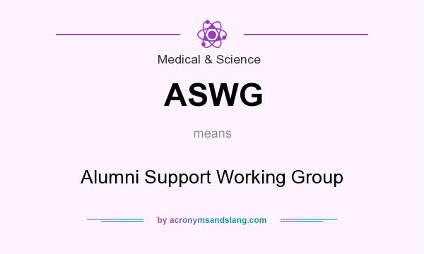 What does ASWG mean? It stands for Alumni Support Working Group