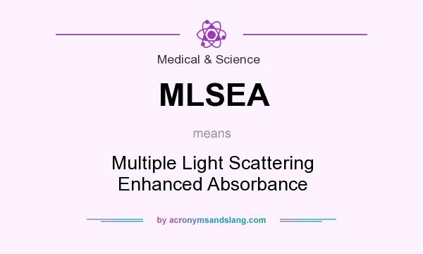 What does MLSEA mean? It stands for Multiple Light Scattering Enhanced Absorbance
