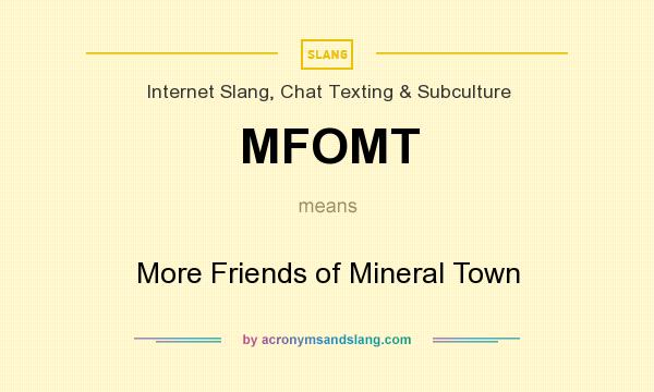 What does MFOMT mean? It stands for More Friends of Mineral Town