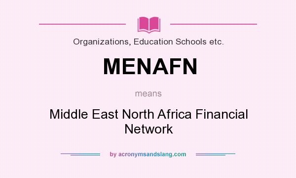 What does MENAFN mean? It stands for Middle East North Africa Financial Network
