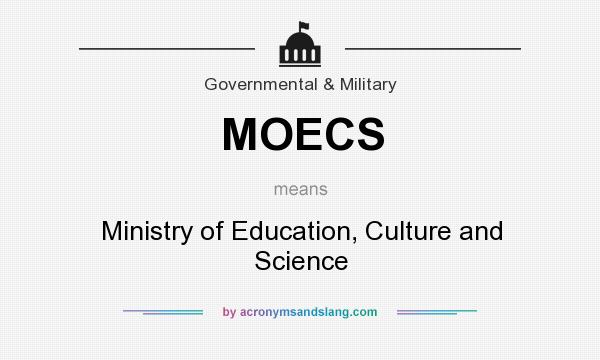 What does MOECS mean? It stands for Ministry of Education, Culture and Science