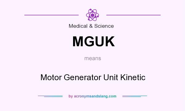 What does MGUK mean? It stands for Motor Generator Unit Kinetic