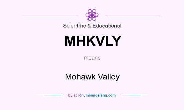 What does MHKVLY mean? It stands for Mohawk Valley