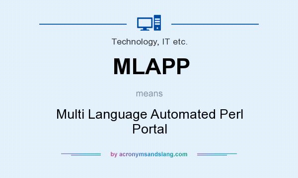 What does MLAPP mean? It stands for Multi Language Automated Perl Portal
