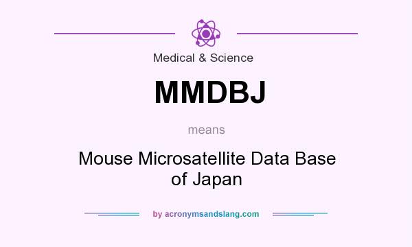 What does MMDBJ mean? It stands for Mouse Microsatellite Data Base of Japan
