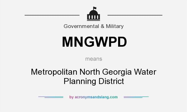 What does MNGWPD mean? It stands for Metropolitan North Georgia Water Planning District