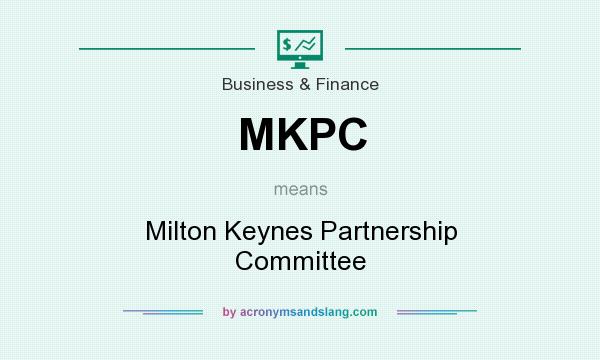 What does MKPC mean? It stands for Milton Keynes Partnership Committee