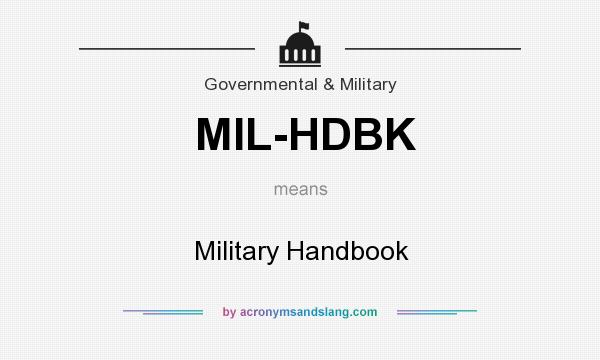What does MIL-HDBK mean? It stands for Military Handbook