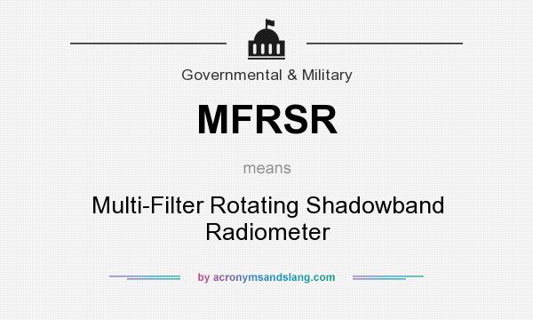 What does MFRSR mean? It stands for Multi-Filter Rotating Shadowband Radiometer
