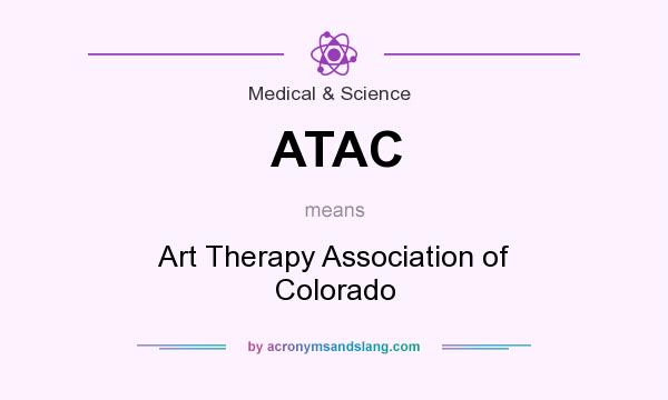 What does ATAC mean? It stands for Art Therapy Association of Colorado