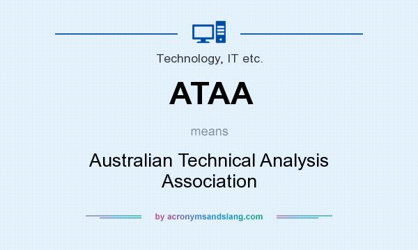 What does ATAA mean? It stands for Australian Technical Analysis Association