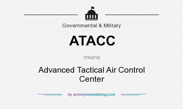 What does ATACC mean? It stands for Advanced Tactical Air Control Center