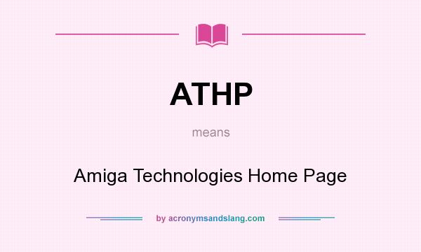 What does ATHP mean? It stands for Amiga Technologies Home Page