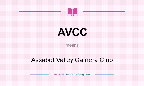 What does AVCC mean? It stands for Assabet Valley Camera Club
