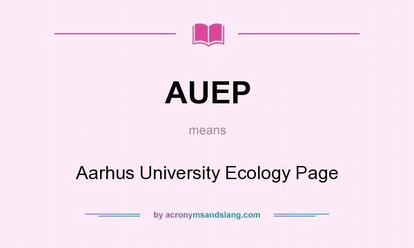 What does AUEP mean? It stands for Aarhus University Ecology Page