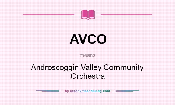 What does AVCO mean? It stands for Androscoggin Valley Community Orchestra