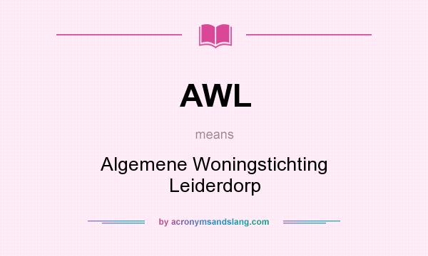 What does AWL mean? It stands for Algemene Woningstichting Leiderdorp