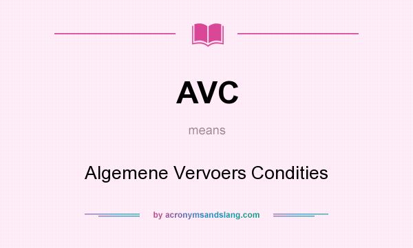 What does AVC mean? It stands for Algemene Vervoers Condities