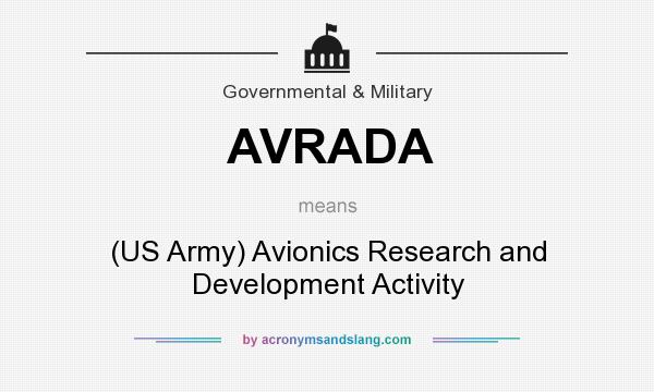 What does AVRADA mean? It stands for (US Army) Avionics Research and Development Activity