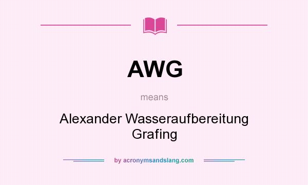 What does AWG mean? It stands for Alexander Wasseraufbereitung Grafing