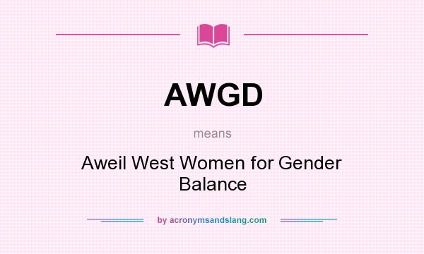 What does AWGD mean? It stands for Aweil West Women for Gender Balance
