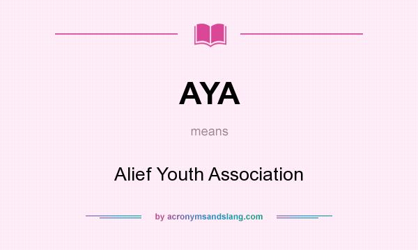 What does AYA mean? It stands for Alief Youth Association