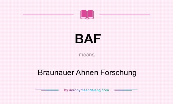 What does BAF mean? It stands for Braunauer Ahnen Forschung