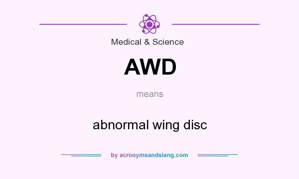 What does AWD mean? It stands for abnormal wing disc