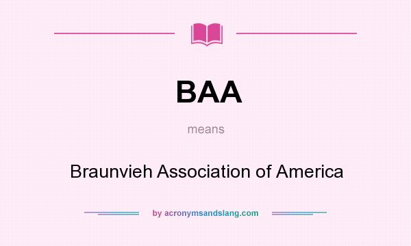 What does BAA mean? It stands for Braunvieh Association of America