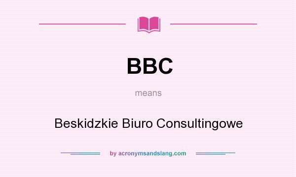 What does BBC mean? It stands for Beskidzkie Biuro Consultingowe