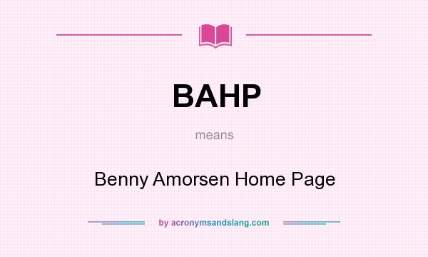 What does BAHP mean? It stands for Benny Amorsen Home Page