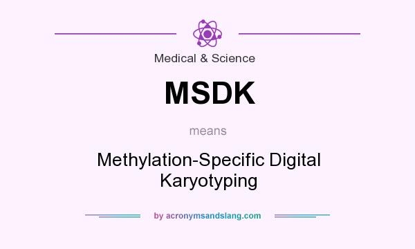 What does MSDK mean? It stands for Methylation-Specific Digital Karyotyping