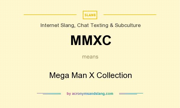 What does MMXC mean? It stands for Mega Man X Collection