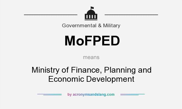 What does MoFPED mean? It stands for Ministry of Finance, Planning and Economic Development