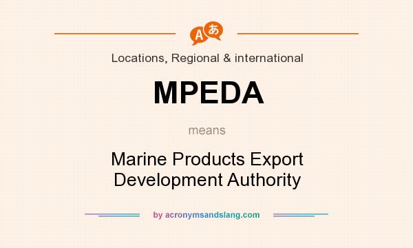 What does MPEDA mean? It stands for Marine Products Export Development Authority