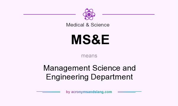 What does MS&E mean? It stands for Management Science and Engineering Department