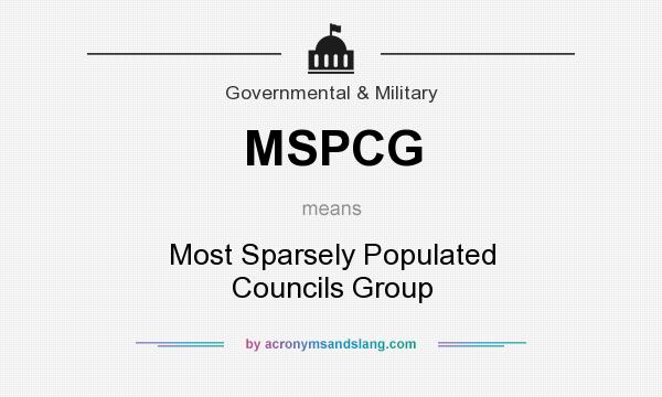 What does MSPCG mean? It stands for Most Sparsely Populated Councils Group