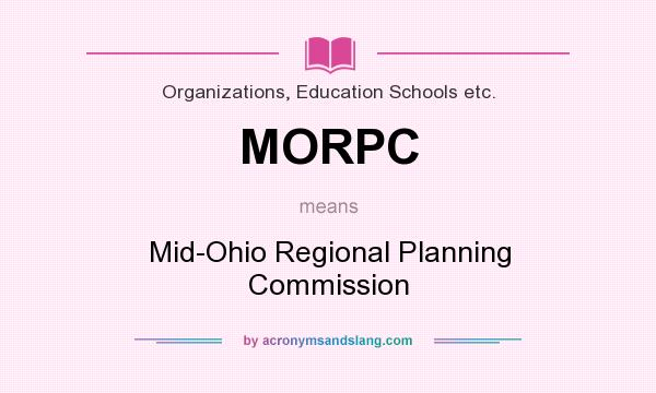 What does MORPC mean? It stands for Mid-Ohio Regional Planning Commission