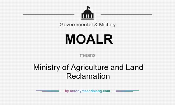 What does MOALR mean? It stands for Ministry of Agriculture and Land Reclamation