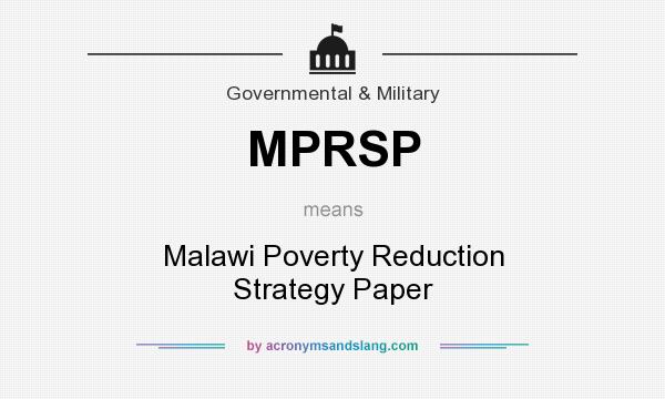 What does MPRSP mean? It stands for Malawi Poverty Reduction Strategy Paper