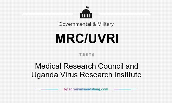 What does MRC/UVRI mean? It stands for Medical Research Council and Uganda Virus Research Institute
